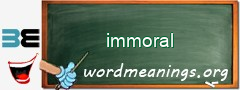 WordMeaning blackboard for immoral